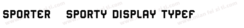 Sporter – Sporty Display Typeface字体转换
